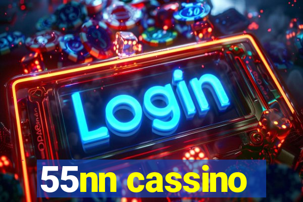 55nn cassino